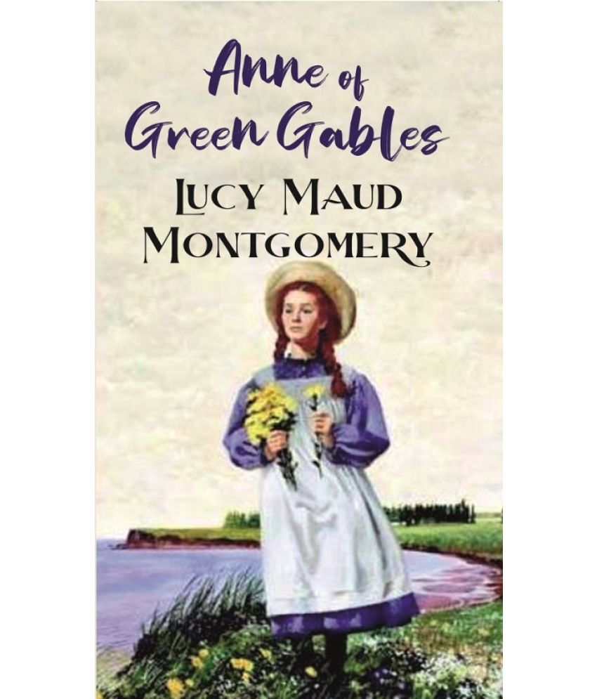     			Anne of Green Gables