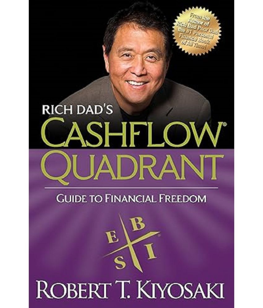     			Rich Dad's Cashflow Quadrant : Guide to: Rich Dad's Guide to Financial Freedom Paperback – 1 September 2011