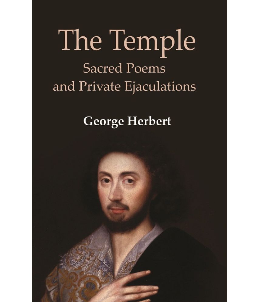     			The Temple: Sacred Poems and Private Ejaculations