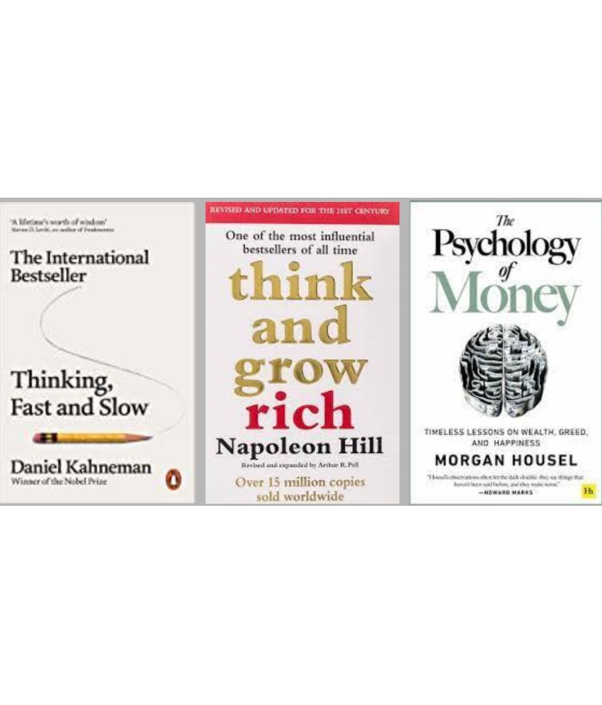     			Thinking, Fast and Slow + Think and Grow Rich + The Psychology of Money