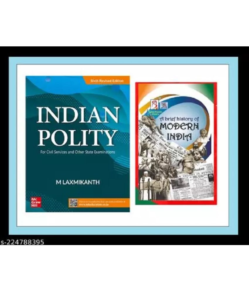     			Indian Polity by M Laxmikant 7th Edition + A Brief History of Modern India