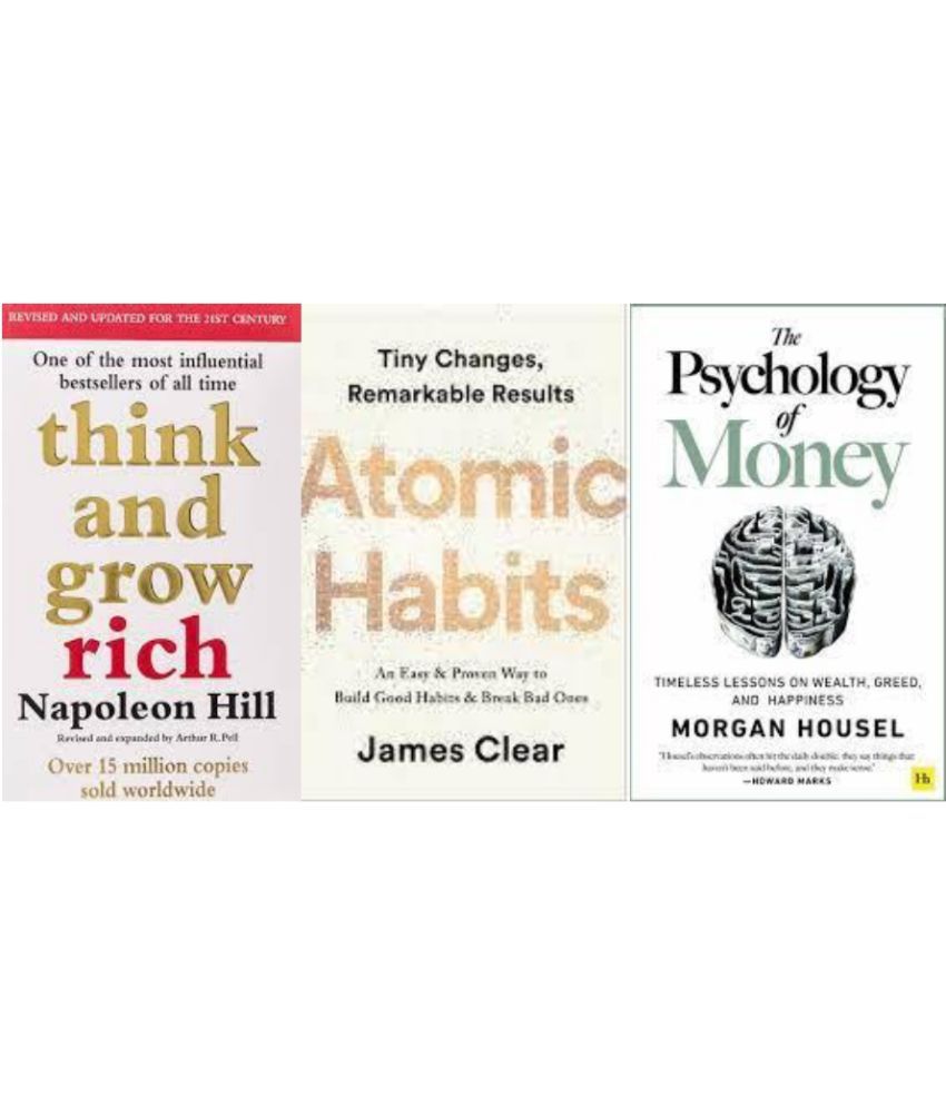     			Think And Grow Rich + Atomic Habits + The Psychology of Money