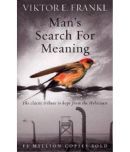 Mans Search for Meaning