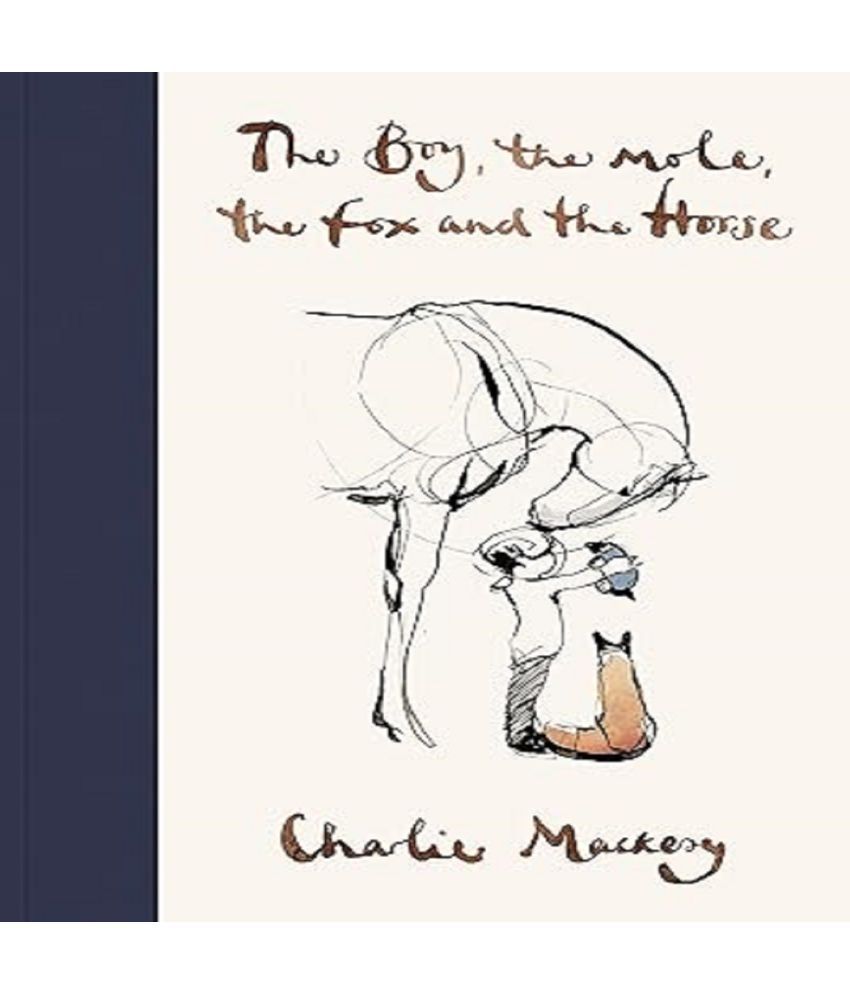     			The Boy, The Mole, The Fox and The Horse [Hardcover] Mackesy, Charlie Hardcover – Audiobook, 1 January 2019