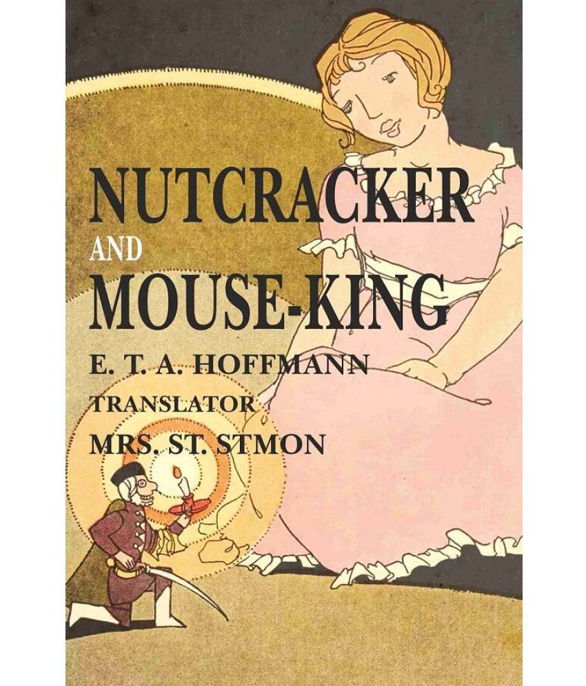     			Nutcracker and Mouse- King