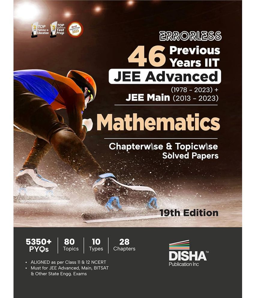     			Errorless 46 Previous Years IIT JEE Advanced (1978 - 2023) + JEE Main  (2013 - 2023) MATHEMATICS Chapterwise & Topicwise Solved Papers 19th Edition | ... with 100% Detailed Solutions for JEE 2024