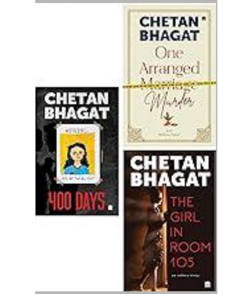     			Chetan Bhagat (Set of 3 Books : The GIRL IN ROOM 105, 400 DAYS,ONE ARRANGED MURDER)