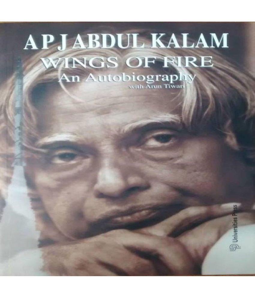     			WINGS OF FIRE: AUTOBIOGRAPHY OF ABDUL KALAM