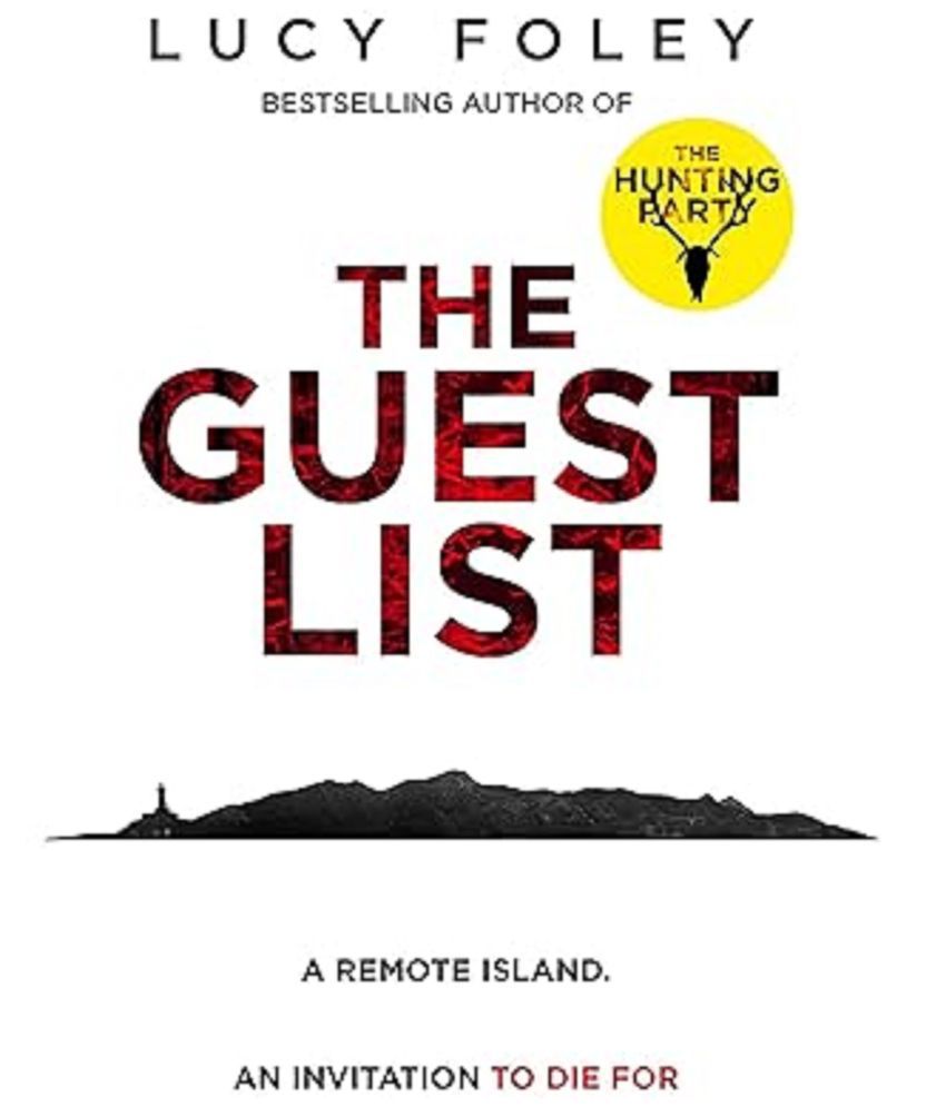     			The Guest List: From the author of The Hunting Party, the No1 Sunday Times bestseller and prize winning mystery thriller in 2021 Paperback 5 March 2020