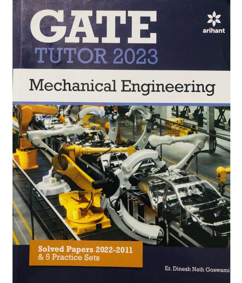     			Mechanical Engineering GATE TUTOR 2023 (Solved Papers 2022-2011) & 5 Practice Sets