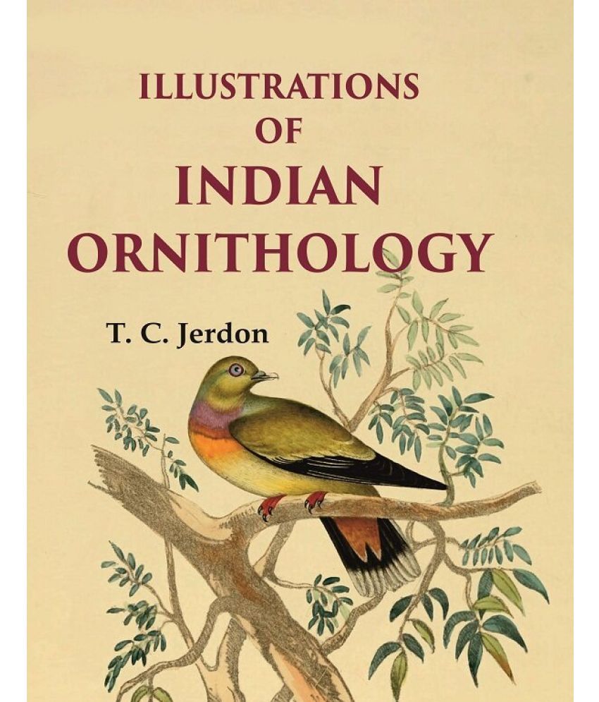     			Illustrations of Indian ornithology W/B