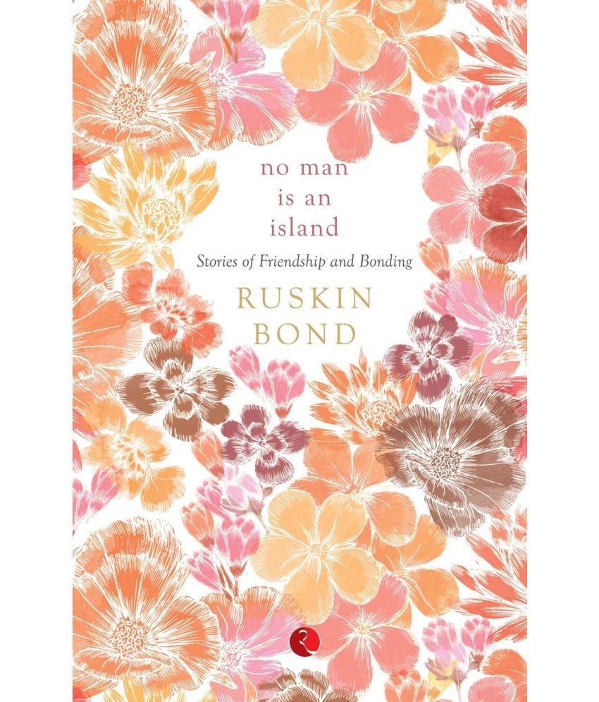     			No Man is an Island: Stories of Friendship and Bonding