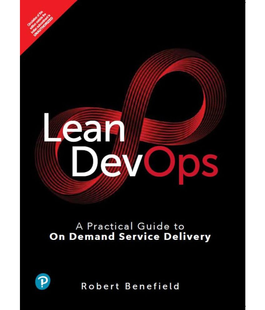     			Lean DevOps: A Practical Guide to On Demand Service Delivery - Pearson