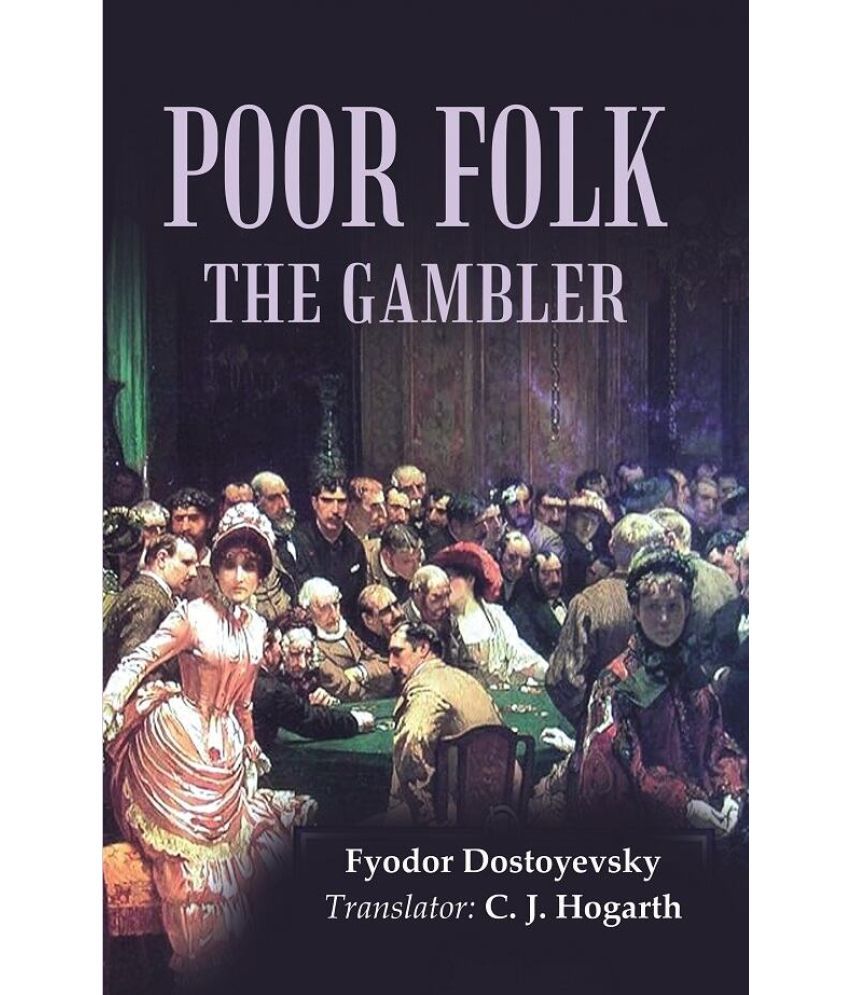     			Poor Folk the Gambler