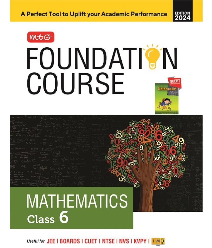     			MTG Foundation Course Class 6 Mathematics Book For IIT JEE, IMO Olympiad, NTSE, NVS, KVPY & Boards Exam | Based on NCERT Latest Pattern 2024-25