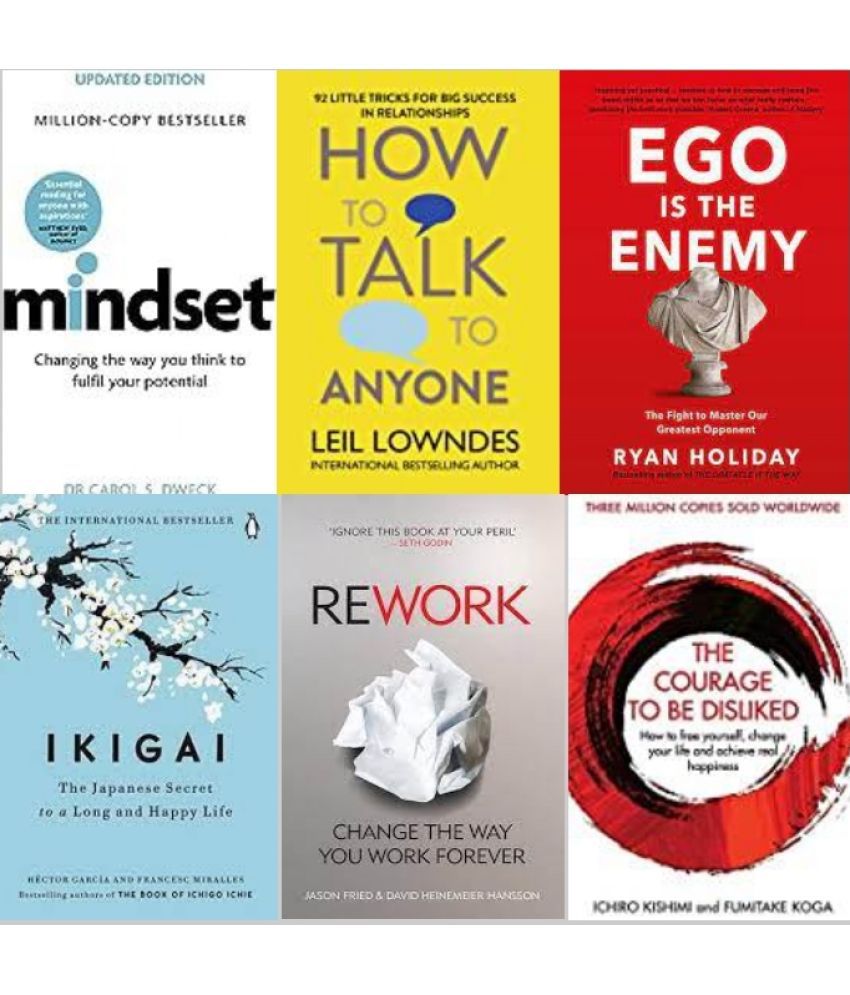     			Mindset + How To Talk Anyone + Ego Is The Enemy + Ikigai + Rework + The Courage To Be Disliked