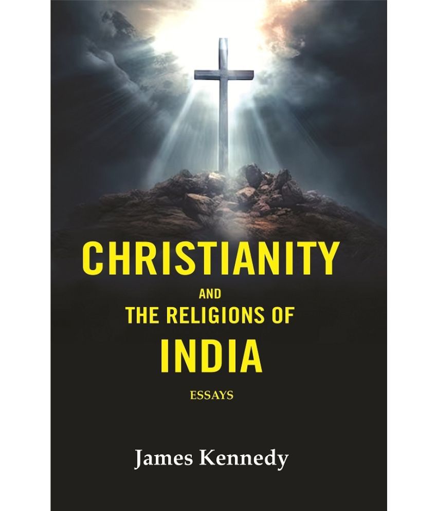     			Christianity and the Religions of India: Essays