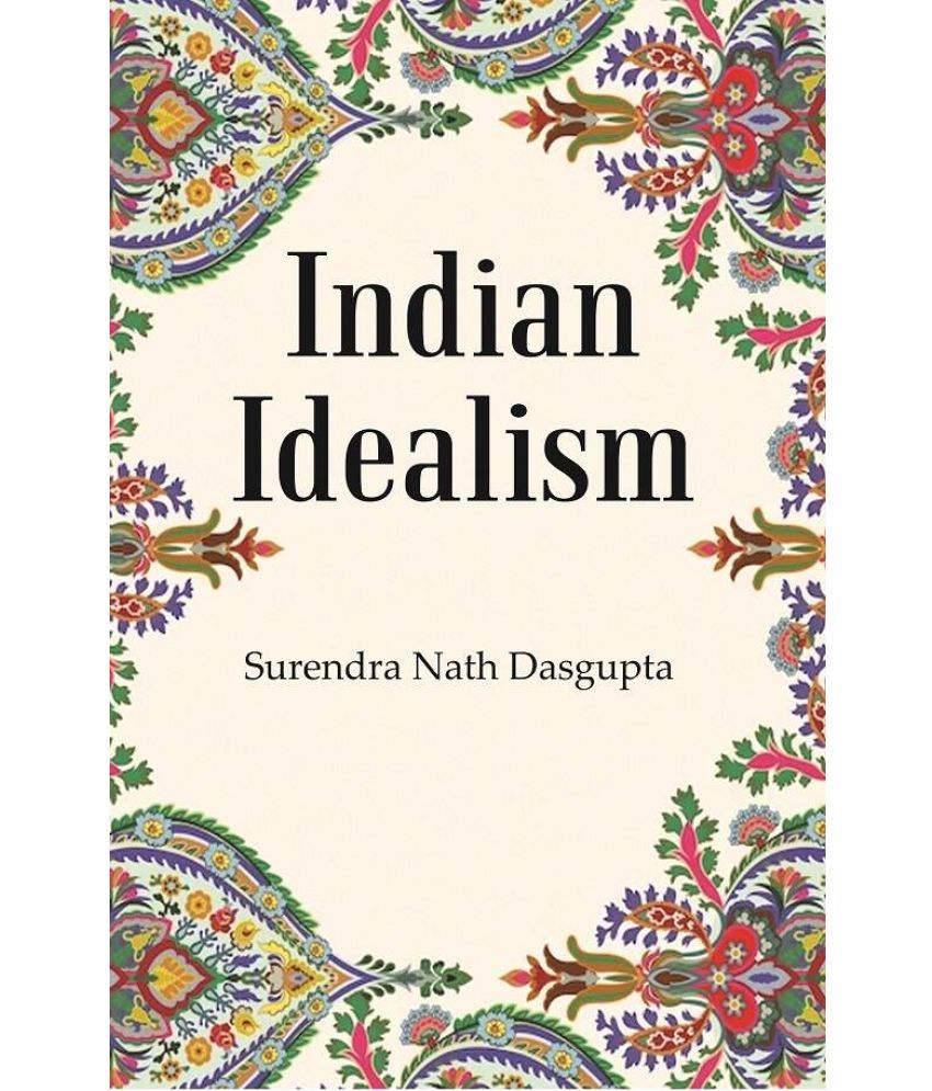     			Indian Idealism