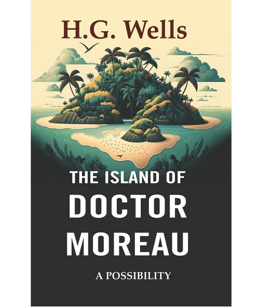     			The Island of Doctor Moreau: A Possibility