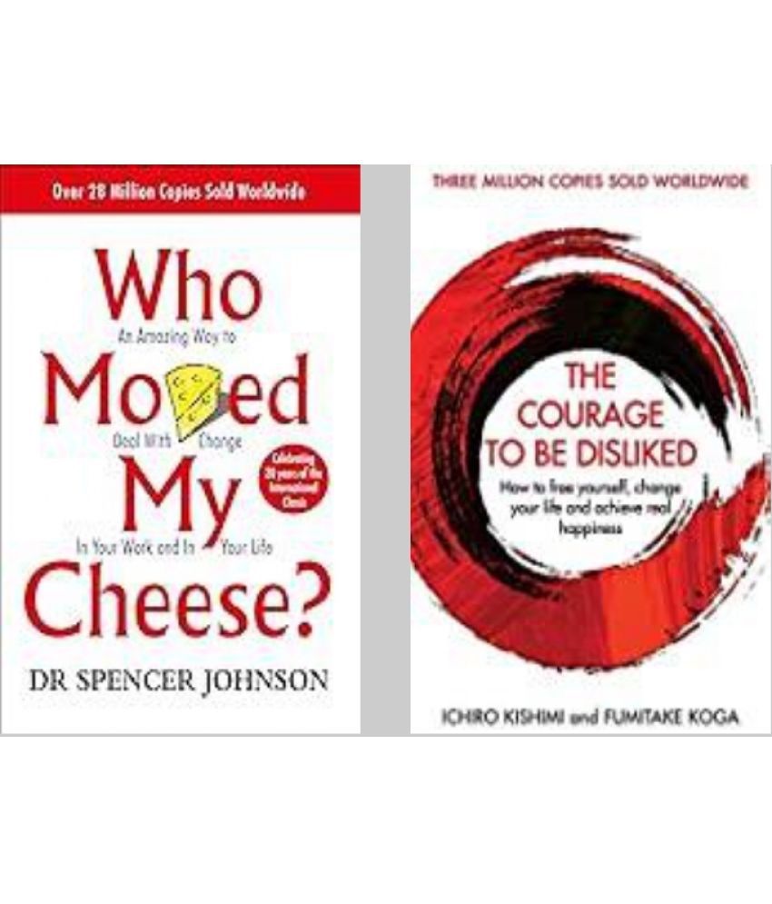     			Who Moved My Cheese? + The Courage To Be Disliked