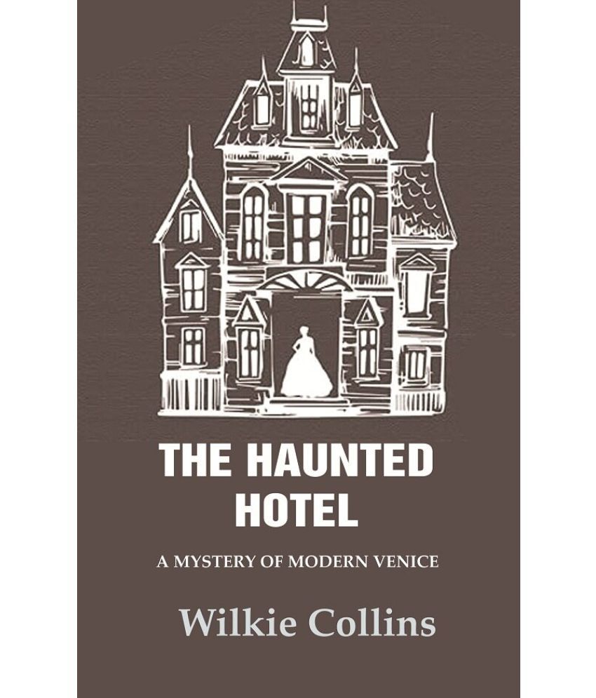     			The Haunted Hotel: A Mystery of Modern Venice