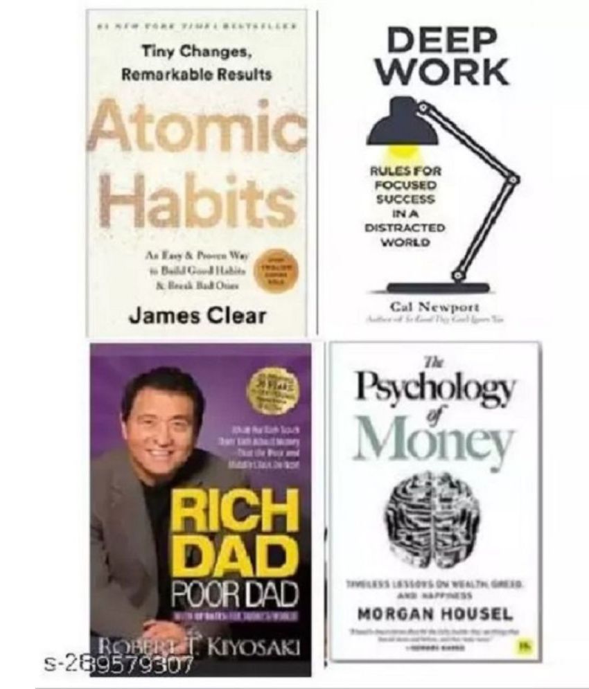     			Rich dad poor dad+Atomic habit + Deep work + the psychology of money