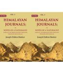 Himalayan Journals: Or, Notes of a Naturalist in Bengal, the Sikkim and Nepal Himalayas, the Khasia Mountains, &c. 2 Vols. Set