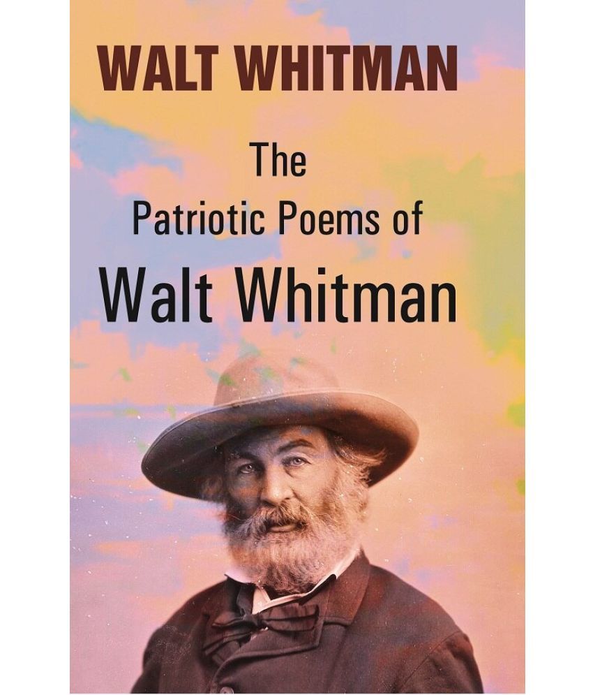     			The Patriotic Poems of Walt Whitman [Hardcover]