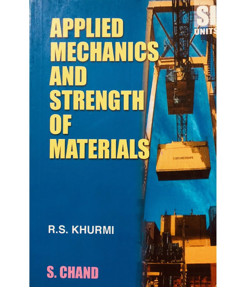     			Applied Mechanics and Strength of Materials