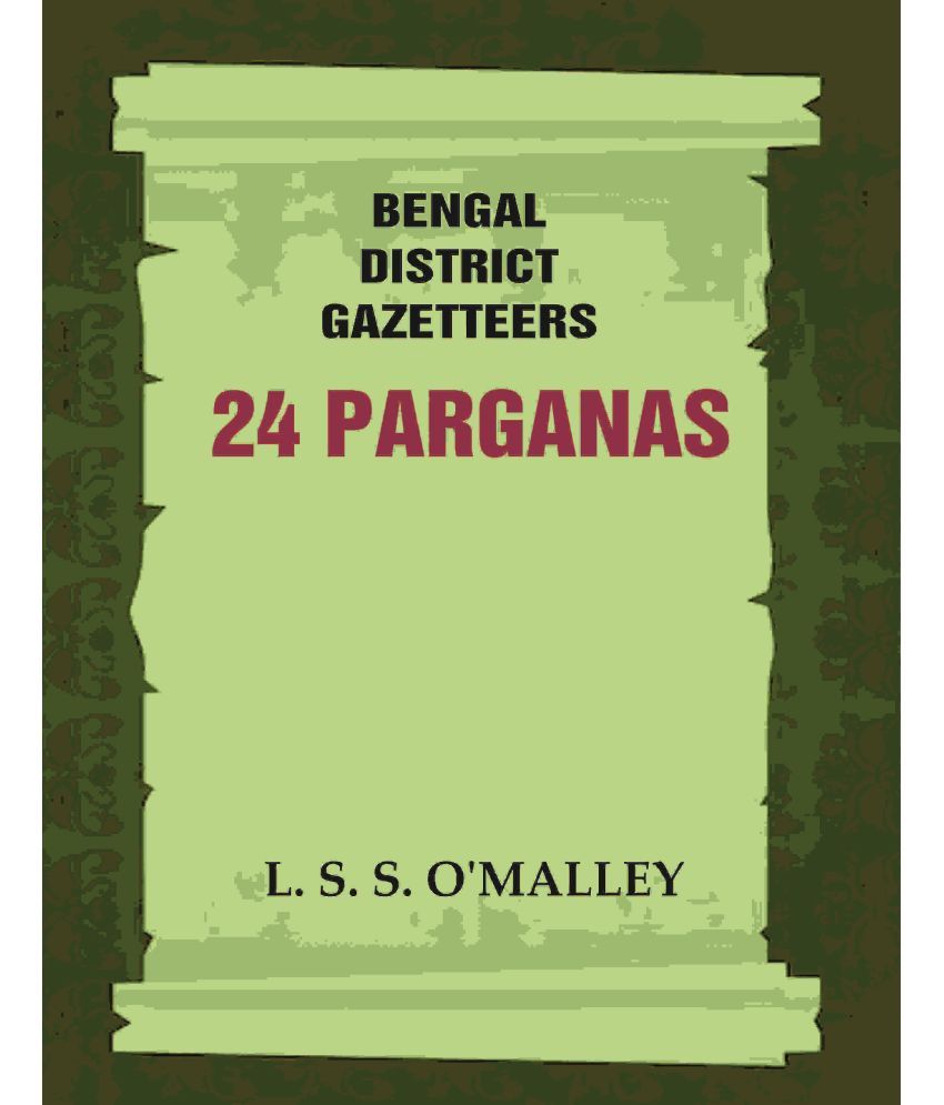     			Bengal District Gazetteers: 24 Parganas