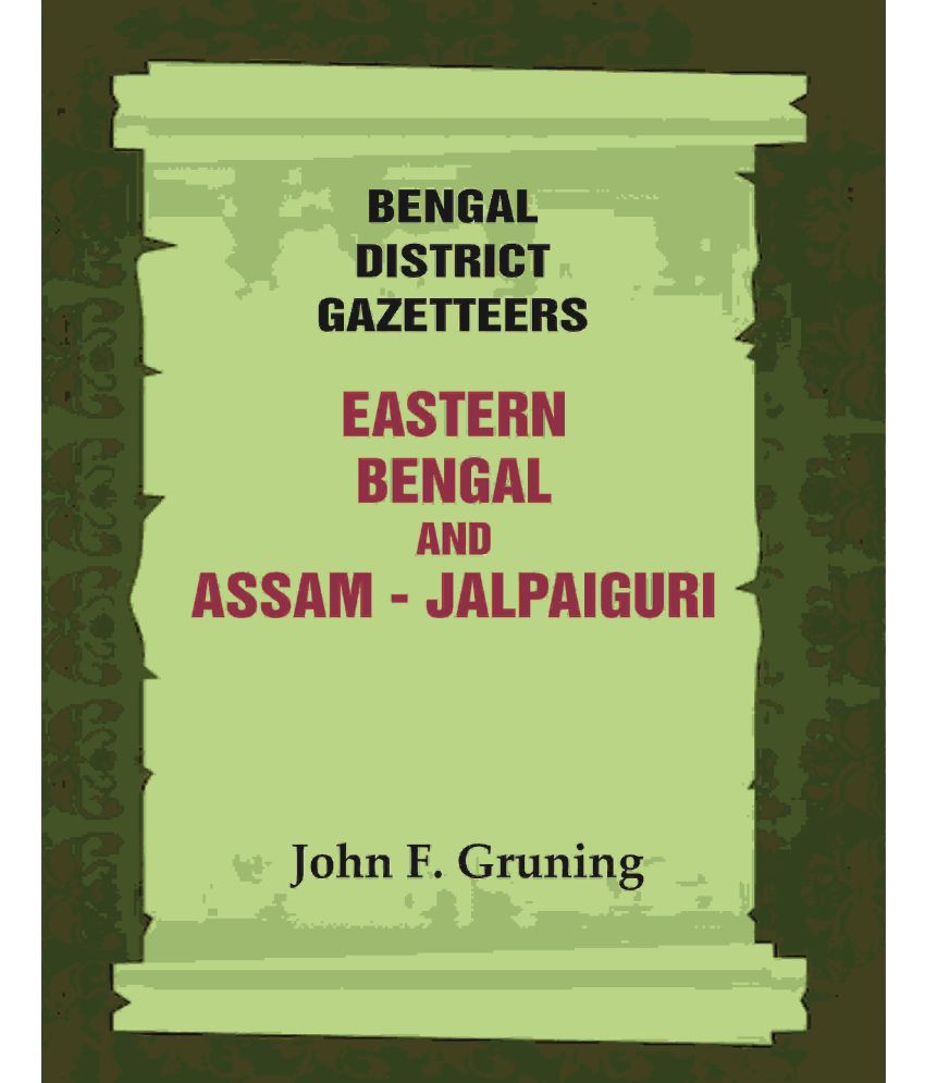     			Bengal District Gazetteers: Eastern Bengal and Assam - Jalpaiguri [Hardcover]