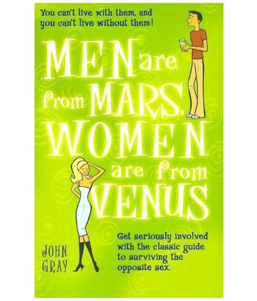     			Men Are From Mars, Women Are From Venus: Get Seriously Involved with the Classic Guide to Surviving the Opposite Sex (English, Paperback, John Gray)