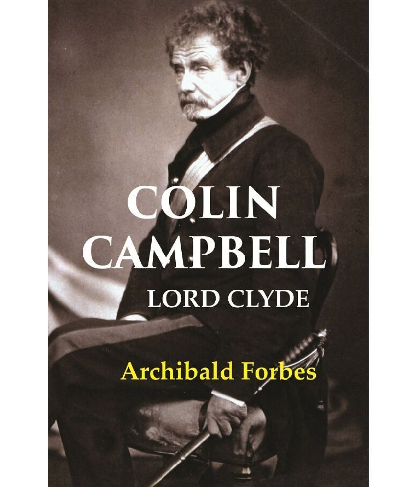     			Colin Campbell: Lord Clyde [Hardcover]