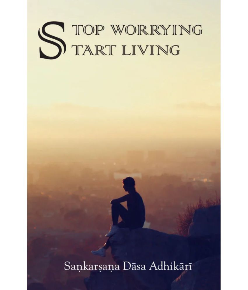     			Stop Worrying Start Living (English) Paper Back