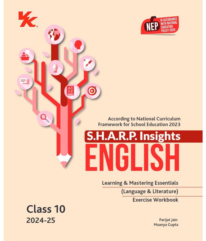     			S.H.A.R.P. Insights for English (CORE) Exercise Workbook for Class 10 CBSE 2024-25 by Parijat Jain (IIT-D, IIM-A) & Maanya Gupta (IIM-A)