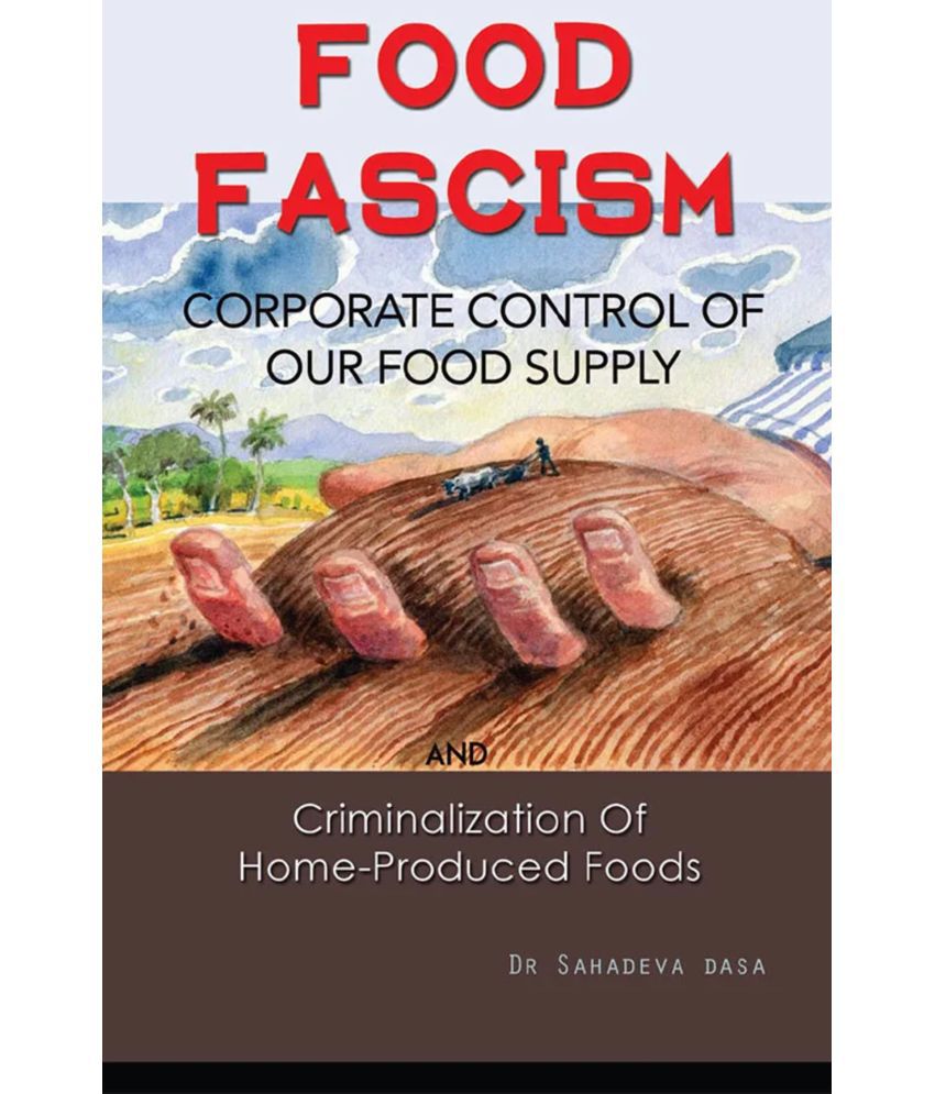     			Food Fascism - Corporate Control of Our Food