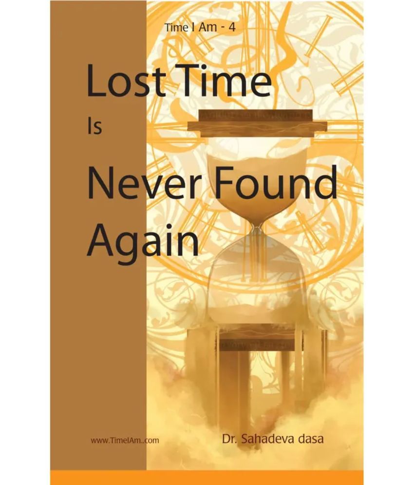     			Lost Time is Never Found Again (English) Paper Back