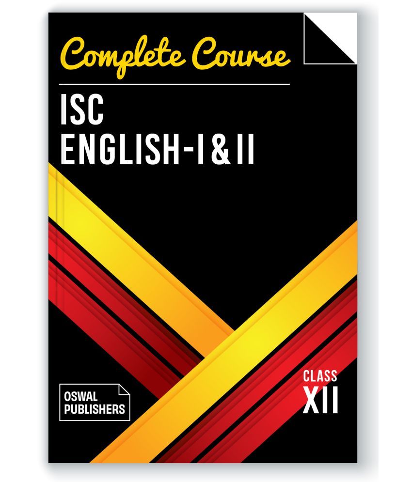     			Oswal Complete Course English I & II for ISC Class 12 : Reference Book English Language and Literature