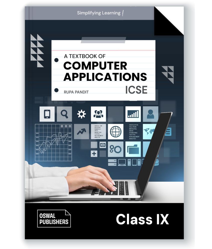     			Oswal Computer Applications Textbook for ICSE Class 9 : By Rupa Pandit