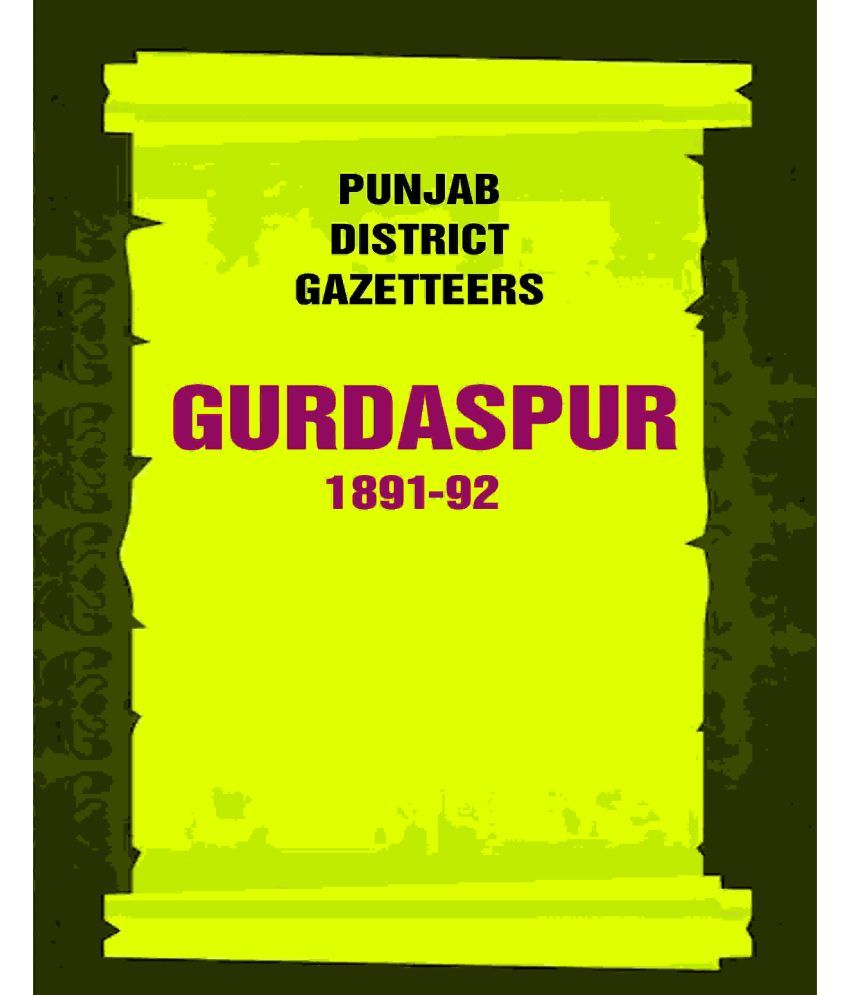     			Punjab District Gazetteers: Gurdaspur 1891-92 8th [Hardcover]