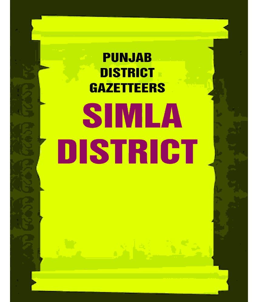     			Punjab District Gazetteers: Simla District 29th [Hardcover]