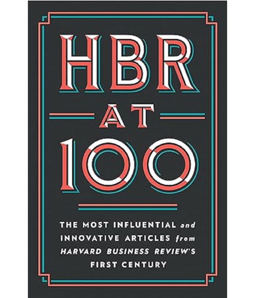     			HBR At 100: The Most Influential and Innovative Articles from Harvard Business Review's First Century Hardcover – Import, 25 July 2022