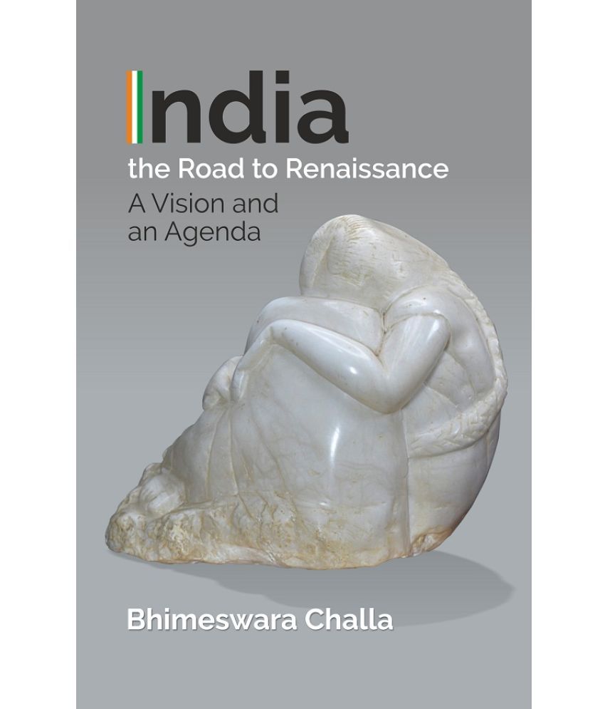     			India - The Road to Renaissance: A Vision and an Agenda [Hardcover]