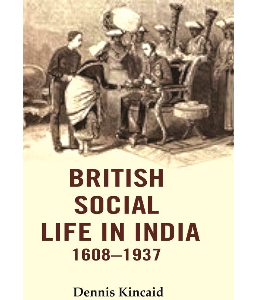     			British Social Life in India 1608–1937 [Hardcover]