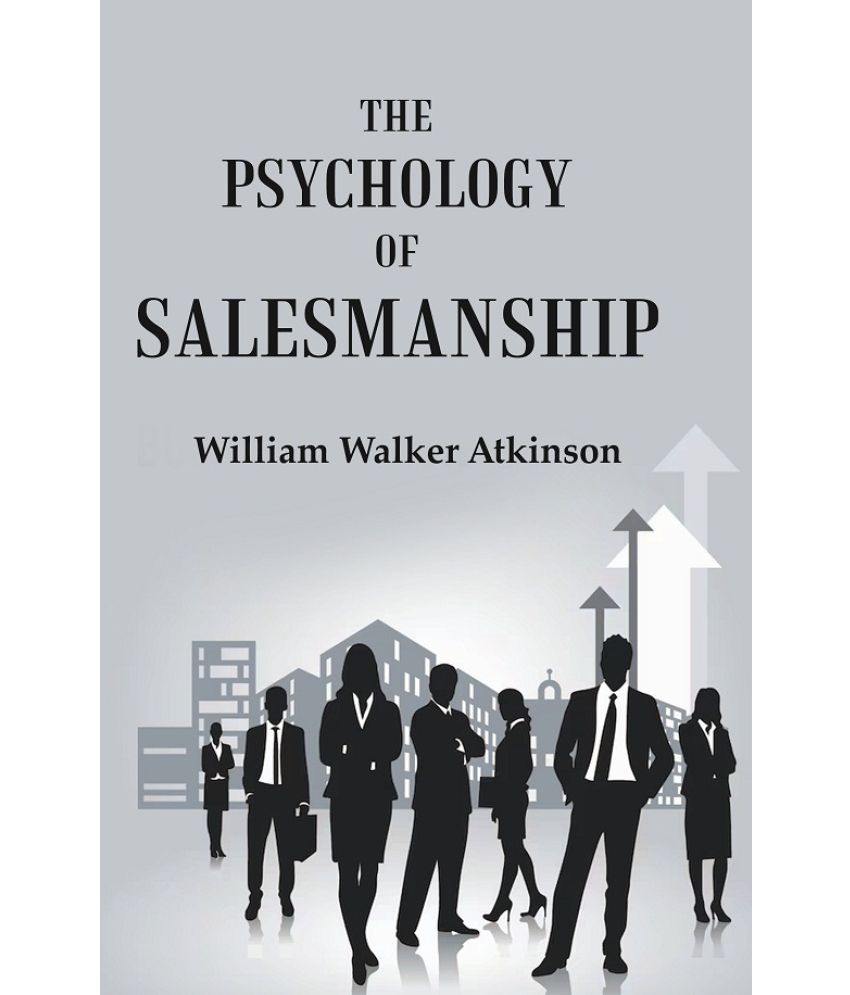     			The Psychology of Salesmanship