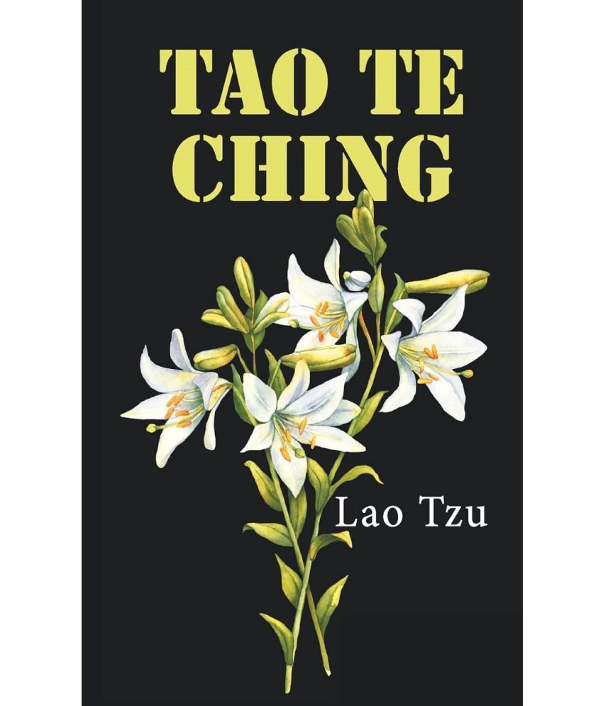    			TAO TE CHING