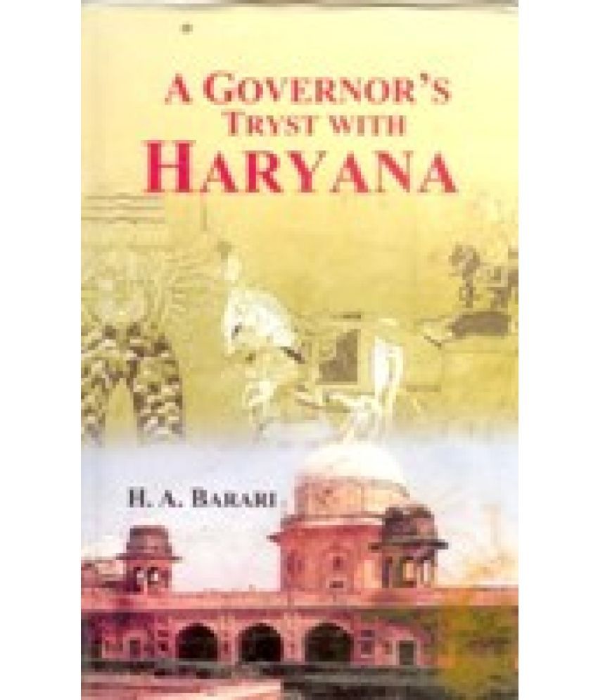     			A Governors Tryst With Haryana