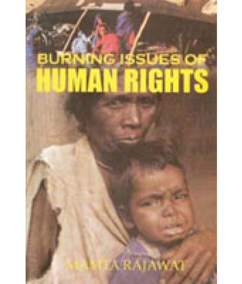     			Burning Issues of Human Rights