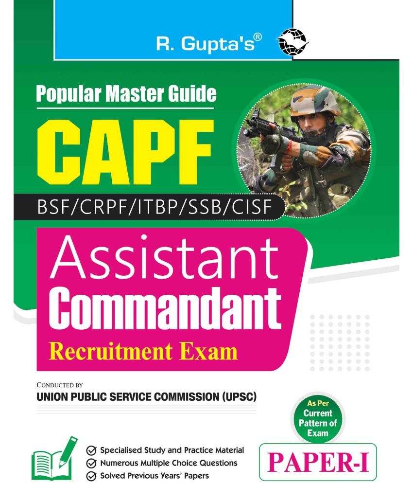     			UPSC : CAPF – Assistant Commandant (Paper-I) Recruitment Exam Guide