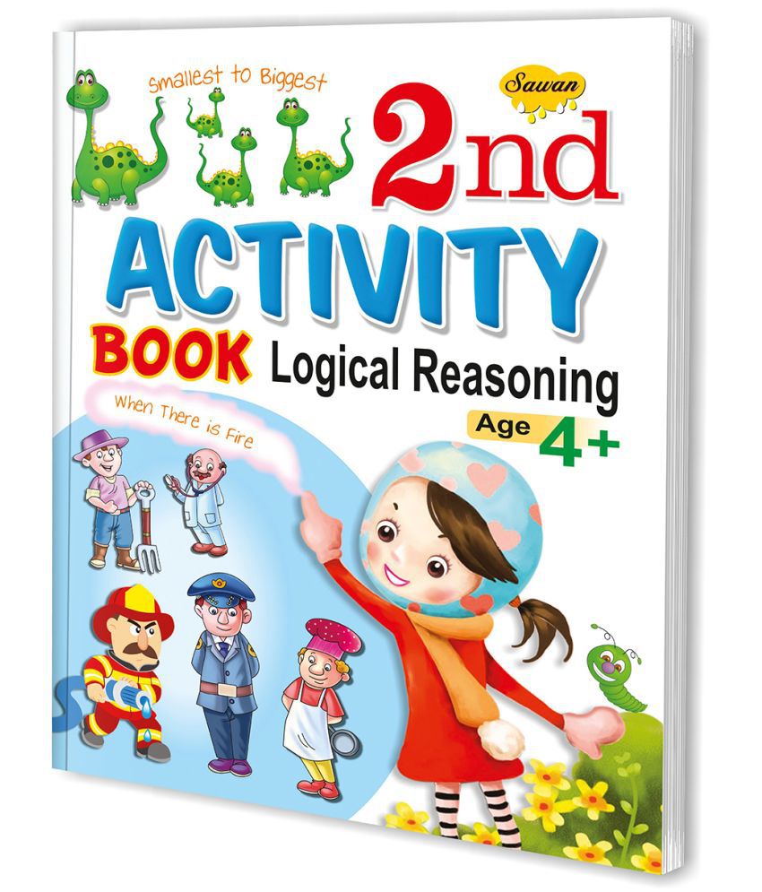     			Logical Reasoning Age4+ | 2nd Activity Book By Sawan (Paperback, Manoj Publications Editorial Board)